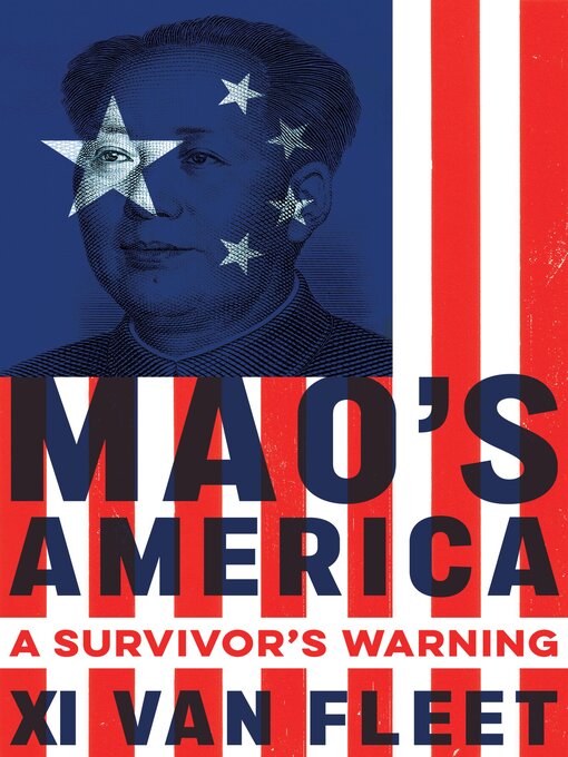 Title details for Mao's America by Xi Van Fleet - Available